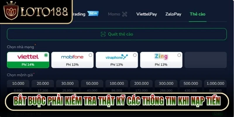 Nạp Tiền Loto188 3 Bắt buộc phải kiểm tra thật kỹ các thông tin khi nạp tiền trực tuyến