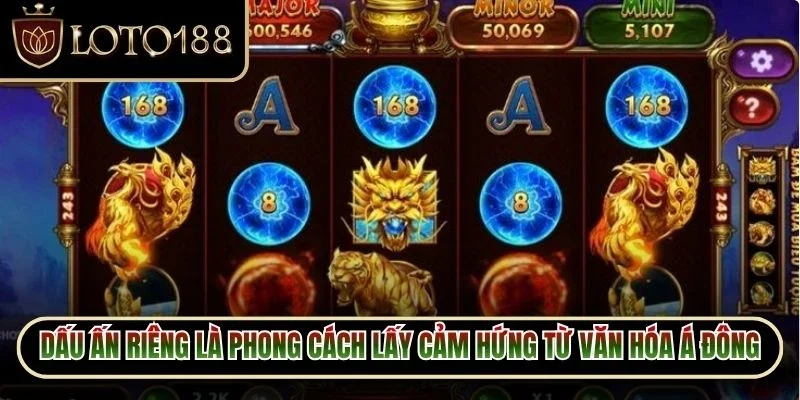 Kho Báu Tứ Linh Loto188 - Mở Khóa Kho Báu Lớn Kỳ Bí 4 Dấu ấn riêng là phong cách thiết kế lấy cảm hứng từ văn hóa Á Đông